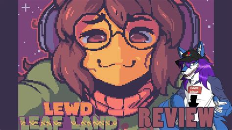 lewd leaf land|VGH Review